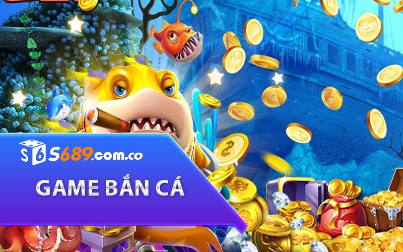 Game Bắn Cá 