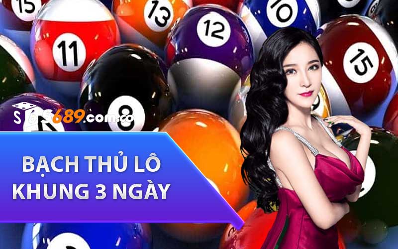 bạch thủ lô khung 3 ngày