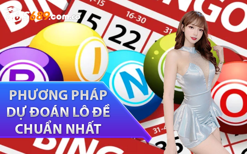 Phương Pháp Dự Đoán Lô Đề Chuẩn Nhất