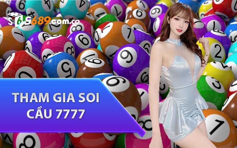 sự lựa chọn đứng đắn khi tham gia soi cầu 7777